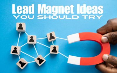Lead Magnet Ideas You Should Try